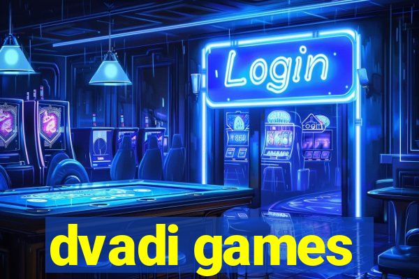 dvadi games